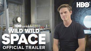 WILD WILD SPACE | Official Trailer | HBO