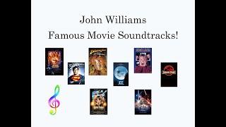 John Williams Famous Movie Soundtracks