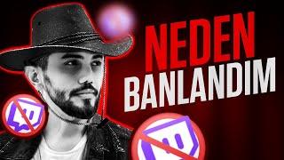 Twitch'ten Neden Banlandım?