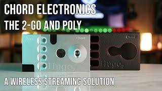 CHORD ELECTRONICS 2GO AND POLY WIRELESS STREAMER REVIEW. A kiss of life for Hugo2 & Mojo2?