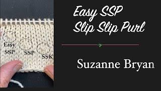 Easy SSP - Slip Slip Purl