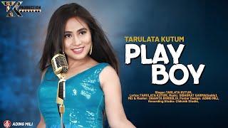 Play Boy II Tarulata Kutum II Assamese Modern  Video Song