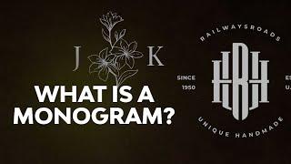 What Is a Monogram? Types, Designs, and Ideas