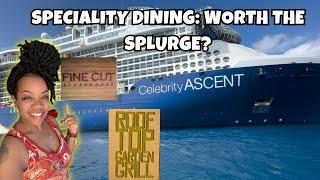 Celebrity Ascent | Specialty Restaurant Food Review | Worth the $$$?