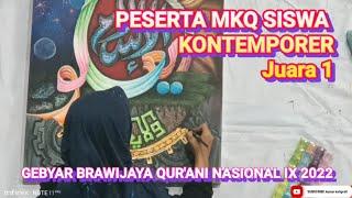 TERBAIK JUARA 1 KALIGRAFI KONTEMPORER TINGKAT SISWA GEBYAR BRAWIJAYA NASIONAL 9 2022