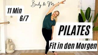 PILATES FIT IN DEN MORGEN ️6/7 (11Min)