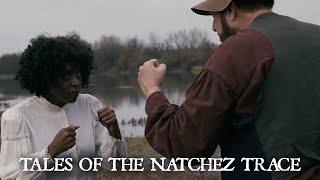 Mike Fink Versus Annie Christmas - Short Film - A Chapter from TALES OF THE NATCHEZ TRACE