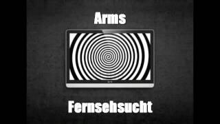 Arms - Fernsehsucht