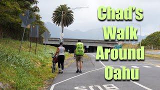 Chad's Walk Around Oahu - You Are Loved