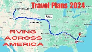 TRAVEL PLANS 2024: RVing Across America #travel #RVlife #camping #adventure #workcamping