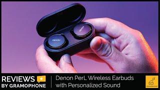 Denon PerL Wireless Earbuds Sound Terrific | Gramophone