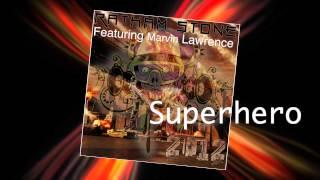Ratham Stone - Superhero (original song)  Album: 2012 feat Marvin Lawrence