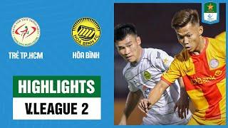 Highlights: Trẻ TP Hồ Chí Minh - Hòa Bình | Hiệp 1 mãn nhãn, căng thẳng tại Thống Nhất