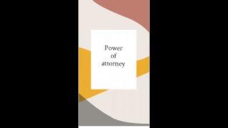 What is Power of attorney, How to sign as Agent, POA