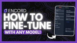 How to Fine-Tune and Train LLMs With Your Own Data EASILY and FAST - Encord!