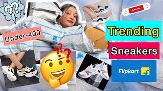 Trending Sneakers FLIPKART Haul Under-400/You will love collection/Tryon/Honest Review #flipkart