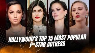 Hollywood's Top 15 Most Popular P*Star Actress II Love Stars 3M