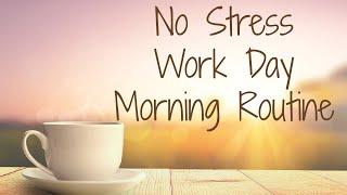 Stress-free Work Morning Routine || Over 50 || In-Person Job