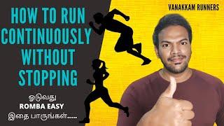 Running tips for Runners | Easy way to Run Continuously | Vanakkam Runners