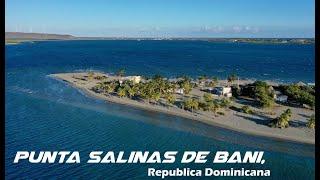 ZONEPHOTOFILMS Punta Salinas de Bani, Republica Dominicana