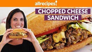 How to Make Chopped Cheese Sandwiches | Get Cookin’ | Allrecipes.com