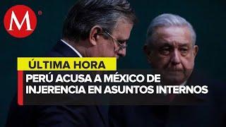 Perú acusa a México de injerencia tras declaraciones de AMLO