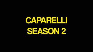 CAPARELLI SEASON 2
