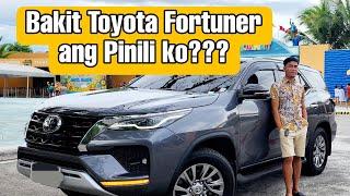 So bakit nga ba Toyota Fortuner ang napili ko? ll Toyota Fortuner Review