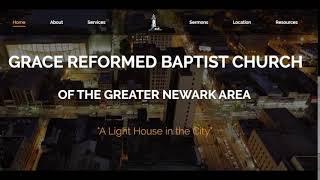 Grace Reformed Baptist Church (June 30th, 2024)