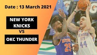 HIGHLIGHTS | Oklahoma City Thunder vs New York Knicks | March 13, 2021| NBA