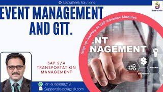 Event Management and GTT