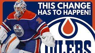 The Edmonton Oilers MUST DO THIS SOON!