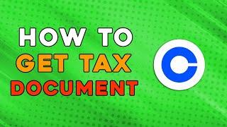 How To Get Tax Document On Coinbase (Easiest Way)