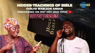 Evelyn Warlson Annan:  The Bible's Concept & Hiding Facts | Mysteries