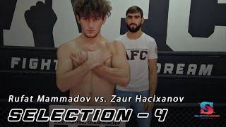 Rufat Mammadov  vs. Zaur Hacixanov  Full Fight  ASED Selection - 4