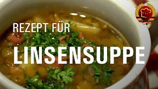 Das Geheimnis von guter Linsensuppe - Linseneintopf selber kochen nach DDR Rezept