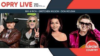 Opry Live - Big & Rich, Gretchen Wilson, and Don McLean