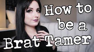 How to be a Brat Tamer: A BDSM Relationship Guide