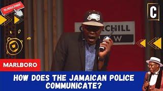 HOW DOES THE JAMAICAN POLICE COMMUNICATE? BY: MARLBORO