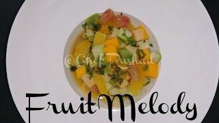 Fruit Melody | Fruit salad | Kids Salad | CHEF RUSHAD