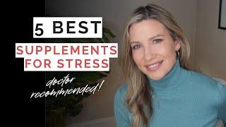 DOCTOR REVEALS: 5 Supplements To Help With Anxiety & Stress