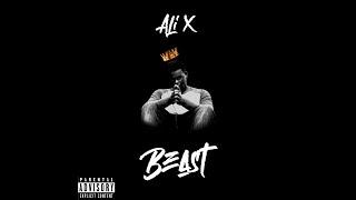 Ali X - Beast (Official Audio)