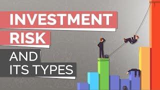  Investment Risk and Its Types