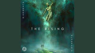 The rising