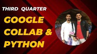 Google Collab & python by sir Mubashir