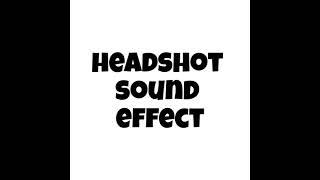 headshot sound effect