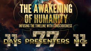 The Awakening of Humanity Day 2