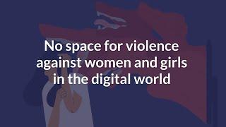 No space for violence against women and girls in the digital world