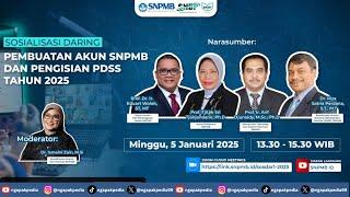 LIVE - SOSIALISASI DARING PEMBUATAN AKUN SNPMB DAN PENGISIAN PDSS TAHUN 2025