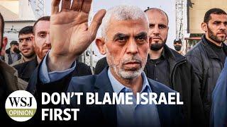 Don't Blame Israel First